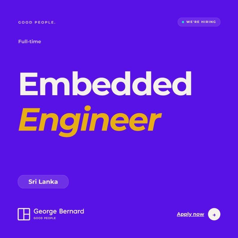 Embedded Engineer - George Bernard job notice