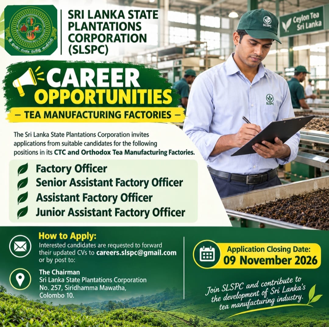 Factory Officer, Assistant Factory Officer - Sri Lanka State Plantations Corporation job notice